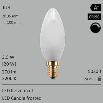  50200 - 3,5W=20W LED Kerze matt E14 200Lm 360 Ra>90 2200K dimmbar  13.17USD - 13.86USD  