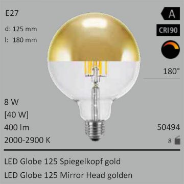  50494 - 8W=40W LED Globe 125 Spiegelkopf gold klar E27 400Lm 360 Ra>90 2000-2900K ambient dimmbar  33.70USD - 37.46USD  