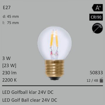  50833 - 3W=23W Segula LED Golfball klar 24VDC E27 230Lm 360 Ra>90 2200K  3066.58JPY - 3409.97JPY  
